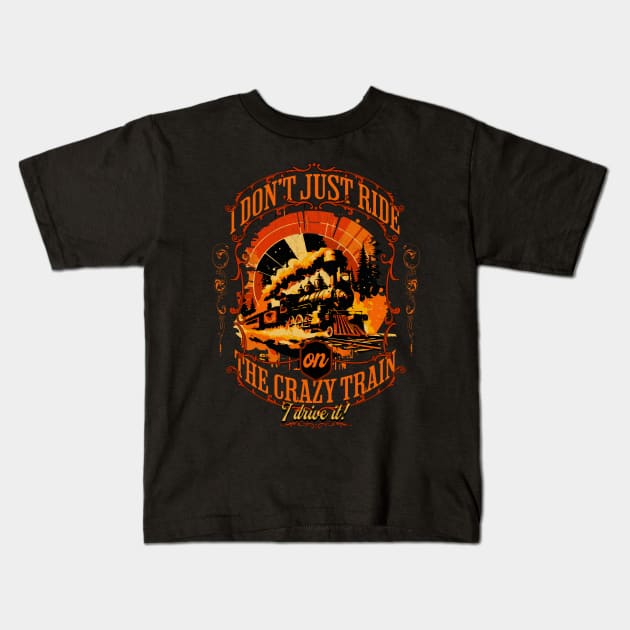 Crazy Train Conductor: Steering the Madness Kids T-Shirt by DesignByJeff